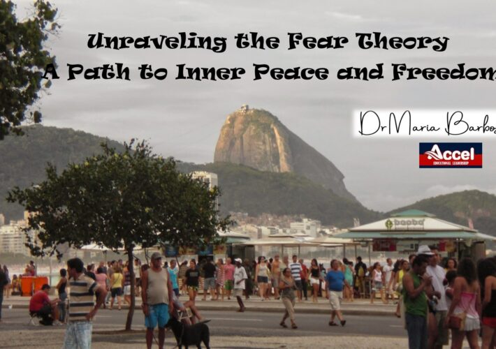 Unraveling the Fear Theory A Path to Inner Peace and Freedom
