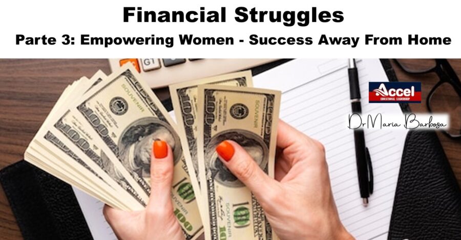 The forced financial struggles encountered by women navigating life away from home contribute to a cycle of challenges