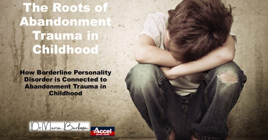 Understanding How the Trauma of Abandonment in Childhood Shapes Your Unconscious and Cognitive Mind