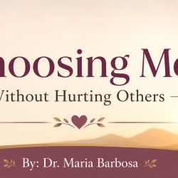 Loving Others, Choosing Me!